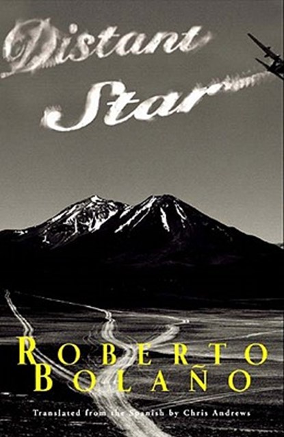 Distant Star, Roberto Bolaño - Paperback - 9780811215862