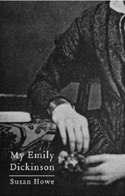 My Emily Dickinson, Susan (State University of New York Howe - Paperback - 9780811216838