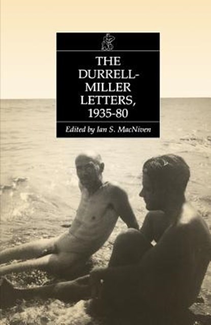 THE DURRELL 8211 MILLER LETTERS 8211, Lawrence Durrell - Paperback - 9780811217309