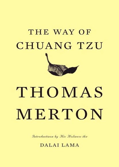 The Way of Chuang Tzu, Thomas Merton - Paperback - 9780811218511