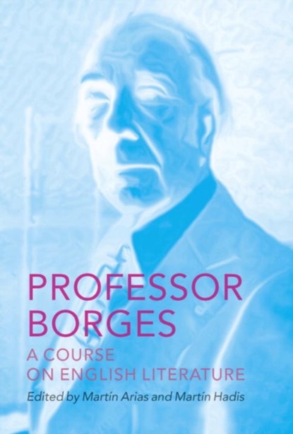 Professor Borges, niet bekend - Gebonden - 9780811218757