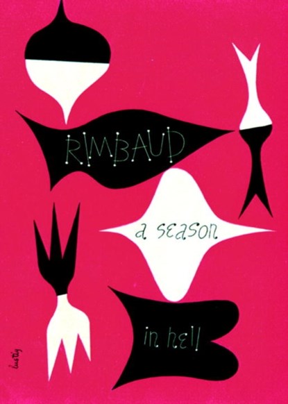A Season in Hell & The Drunken Boat, Arthur Rimbaud - Paperback - 9780811219488