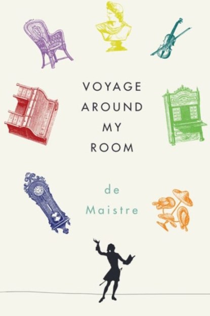 Voyage Around My Room, Xavier de Maistre - Paperback - 9780811222105