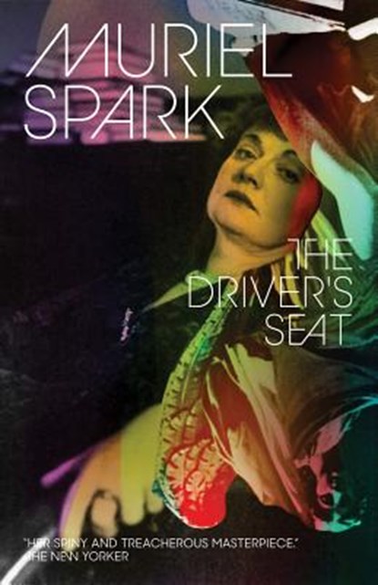 The Driver's Seat, Muriel Spark - Paperback - 9780811223010
