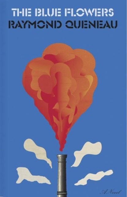 The Blue Flowers, Raymond Queneau - Paperback - 9780811227926