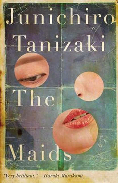 The Maids, Junichiro Tanizaki - Paperback - 9780811228749