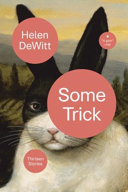 Some Trick, Helen (New Directions) DeWitt - Paperback - 9780811228930