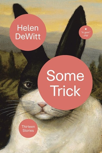 Some Trick, Helen (New Directions) DeWitt - Paperback - 9780811228930