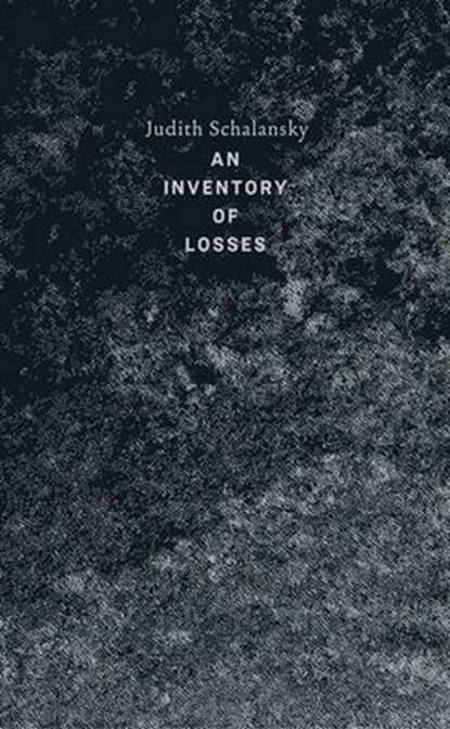 An Inventory of Losses, Judith Schalansky - Gebonden - 9780811229630