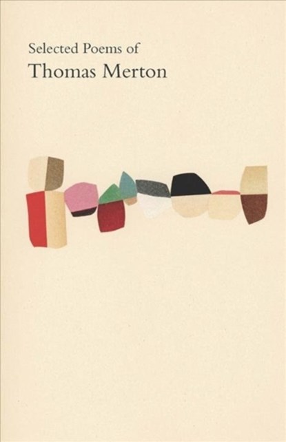 Selected Poems of Thomas Merton, Thomas Merton - Paperback - 9780811229920