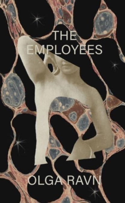 The Employees - A workplace novel of the 22nd century, Olga Ravn - Gebonden - 9780811231350
