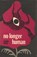 No Longer Human, Osamu Dazai - Gebonden - 9780811232432