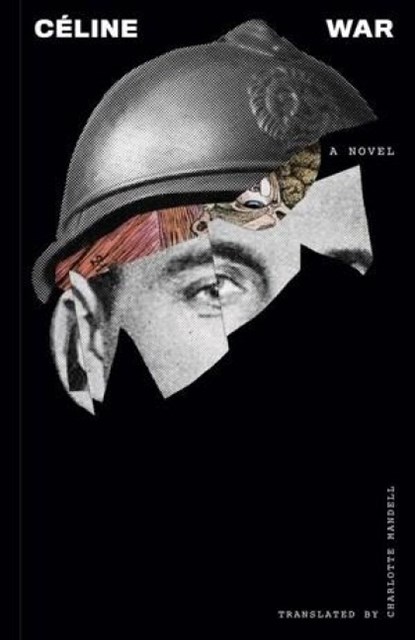 War, Louis-Ferdinand Celine - Paperback - 9780811237321