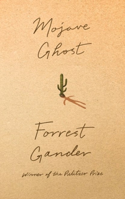 Mojave Ghost, Forrest Gander - Paperback - 9780811237956