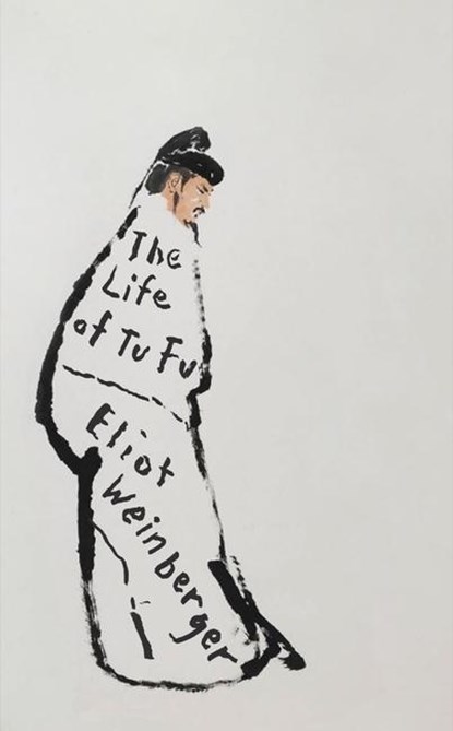 The Life of Tu Fu, Eliot Weinberger - Paperback - 9780811238052