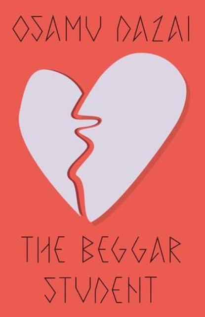 The Beggar Student, Osamu Dazai - Paperback - 9780811238588