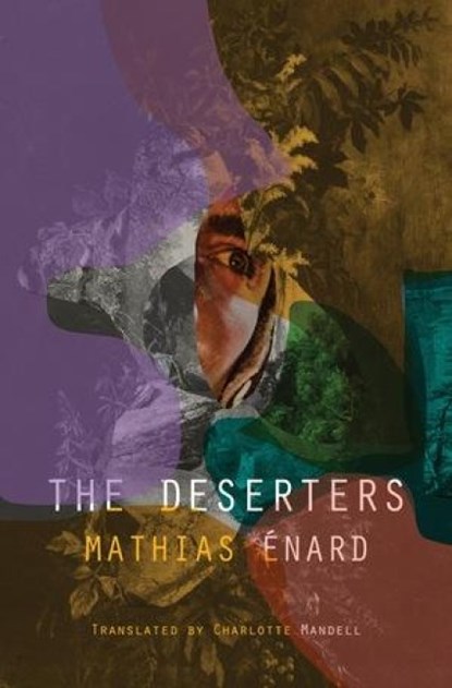 The Deserters, Mathias Enard - Paperback - 9780811239011