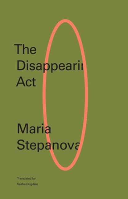 The Disappearing ACT, Maria Stepanova - Paperback - 9780811239400