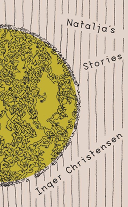 Natalja's Stories, Inger Christensen - Paperback - 9780811239462