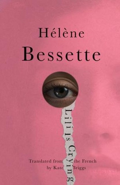 Lili Is Crying, Helene Bessette - Paperback - 9780811239660
