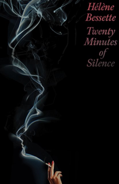 Twenty Minutes of Silence, Helene Bessette - Paperback - 9780811240369