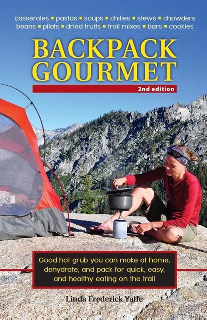 Backpack Gourmet, Linda Frederick Yaffe - Paperback - 9780811713474