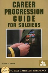 Career Progression Guide for Soldiers - LEWIS,  Audie G. - 9780811713689