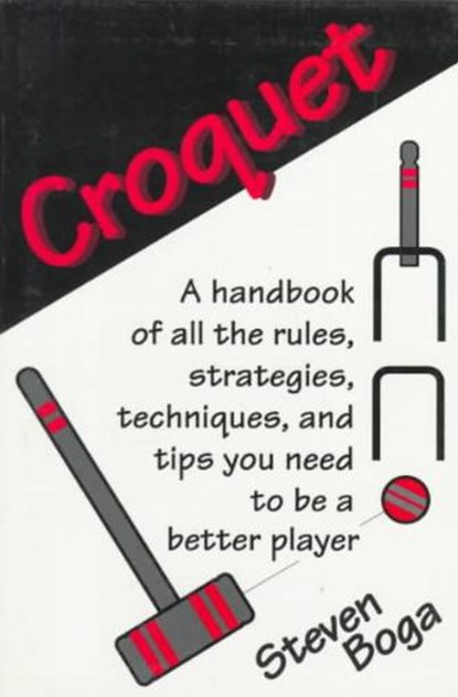 Croquet, BOGA,  Steven - Paperback - 9780811724890