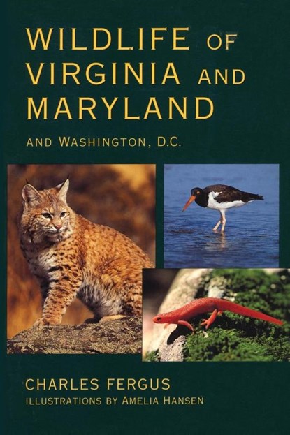 Wildlife of Virginia and Maryland, Charles Fergus - Paperback - 9780811728218