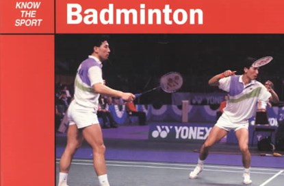 Know the Sport: Badminton, Ian Wright - Paperback - 9780811728317