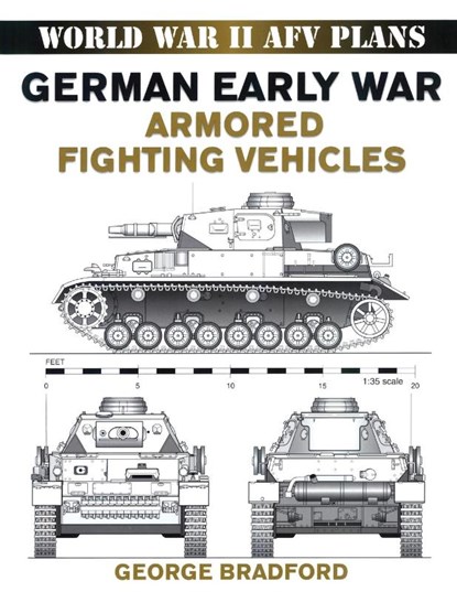 German Early War Armored Fighting Vehicles, George Bradford - Paperback - 9780811733410