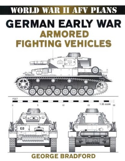 German Early War Armored Fighting Vehicles, George Bradford - Paperback - 9780811733410