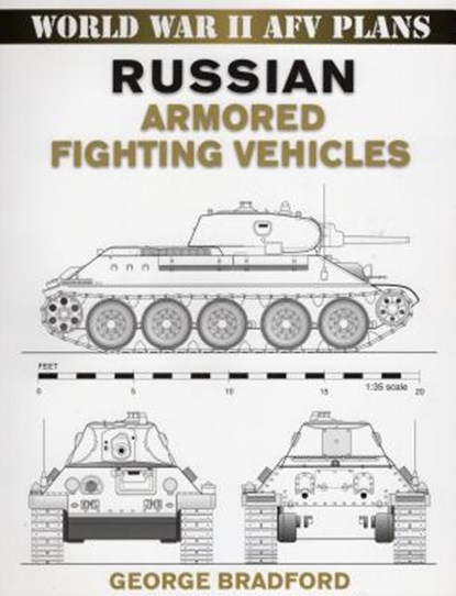 Russian Armored Fighting Vehicles, George Bradford - Paperback - 9780811733564