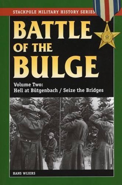 BATTLE OF THE BULGE: HELL AT VPB, WIJERS,  Hans - Paperback - 9780811735872