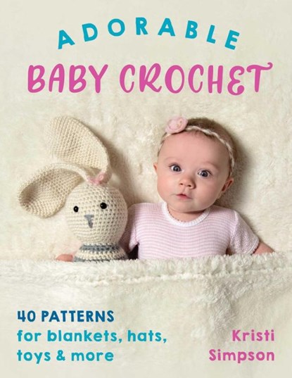Adorable Baby Crochet, Kristi Simpson - Paperback - 9780811738385