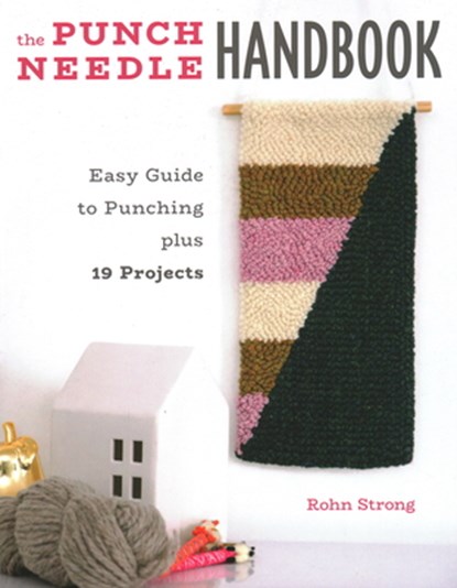 The Punch Needle Handbook, Rohn Strong - Paperback - 9780811738736