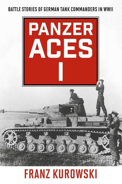Panzer Aces I, Franz Kurowski - Paperback - 9780811739245