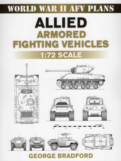 Allied Armored Fighting Vehicles, George Bradford - Ebook - 9780811740043