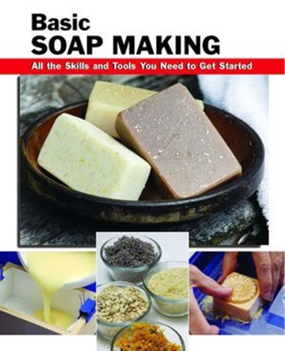 Basic Soap Making, Elizabeth Letcavage ; Patsy Buck - Ebook - 9780811740968