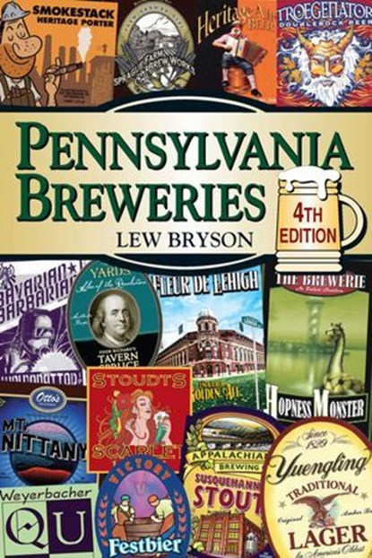 Pennsylvania Breweries, Lew Bryson - Ebook - 9780811742320