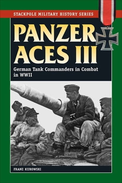 Panzer Aces III, Franz Kurowski - Ebook - 9780811742368