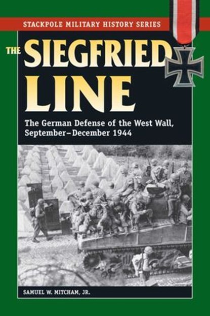 Siegfried Line, Samuel W. Mitcham Jr. - Ebook - 9780811743860