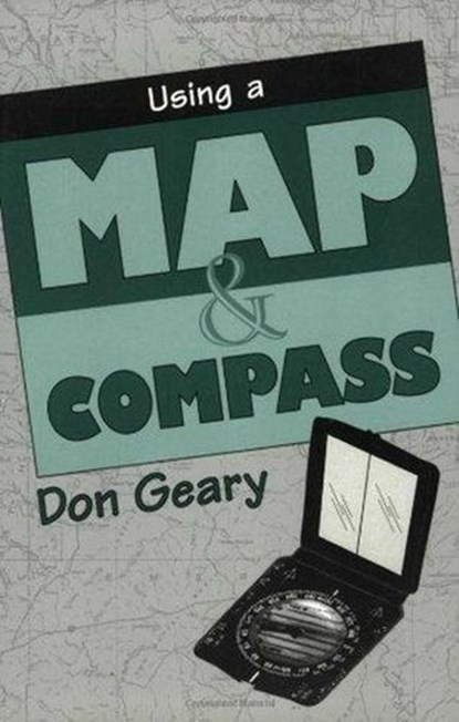 Using a Map & Compass, Don Geary - Ebook - 9780811743990