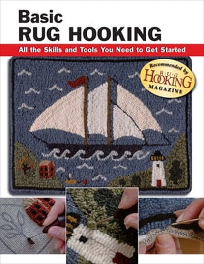 Basic Rug Hooking, Judy P Sopronyi - Ebook - 9780811746663