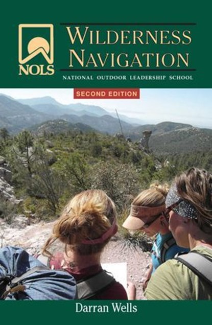 NOLS Wilderness Navigation, Darran Wells ; Jon Cox - Ebook - 9780811749893