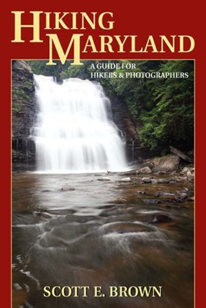 Hiking Maryland, Scott E. Brown - Ebook - 9780811753999