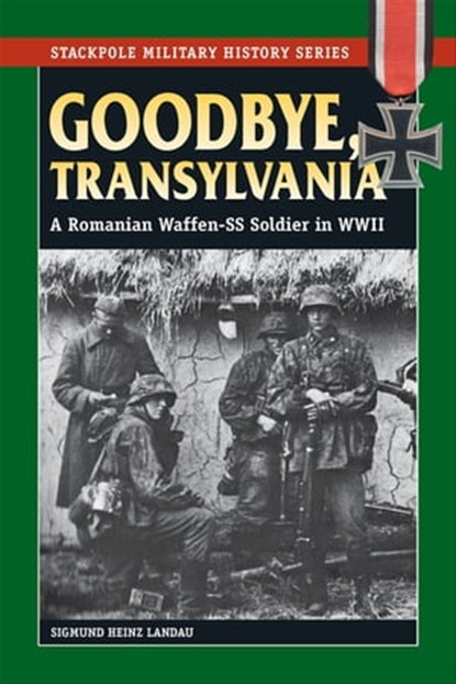 Goodbye, Transylvania, Sigmund Heinz Landau - Ebook - 9780811762120