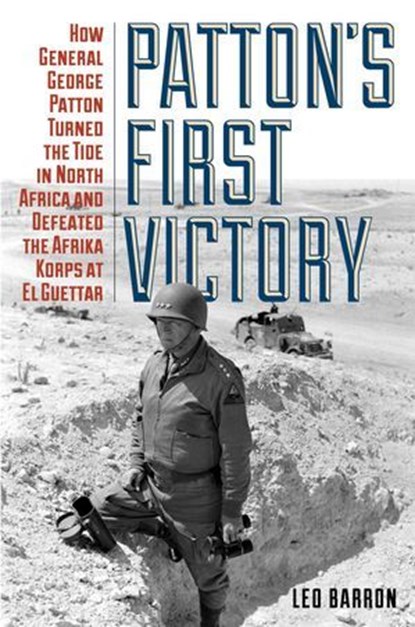 Patton's First Victory, Leo Barron - Ebook - 9780811766074