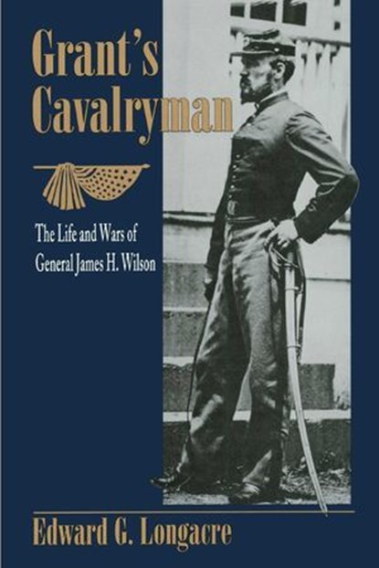 Grant's Cavalryman, Edward G. Longacre - Ebook - 9780811766388