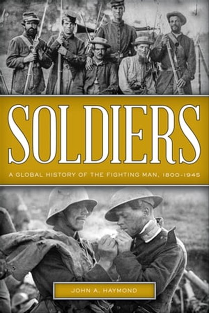 Soldiers, John A Haymond - Ebook - 9780811767941